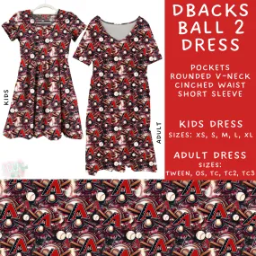Batch #296 - Strike Out - Closes 2/28 - ETA late April - DBacks Ball 2 Adult & Kids Dresses