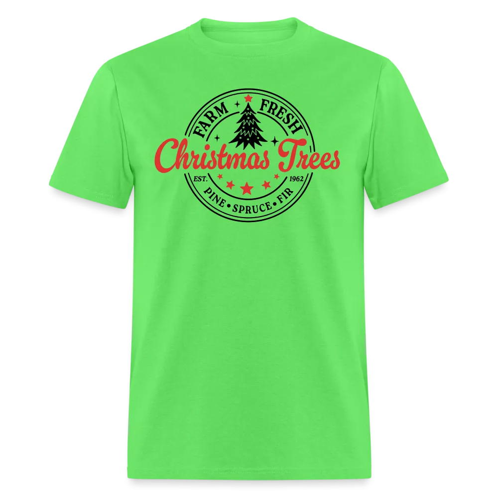 Farm Fresh Christmas Trees T-Shirt